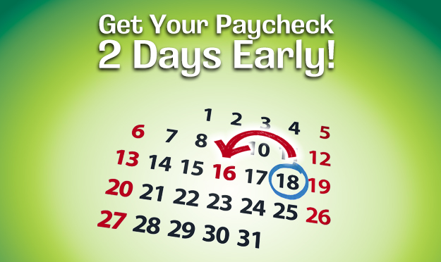 get your paycheck 2 days early